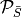 \mathcal{P}_{\bar{S}}